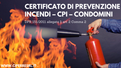 Certificato Di Prevenzione Incendi – Cpi – Condomini